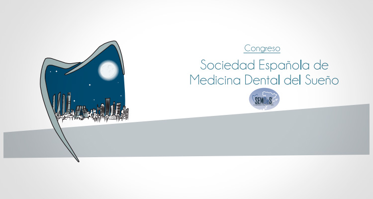 Congreso de la Sociedad Española de Medicina Dental del Sueño